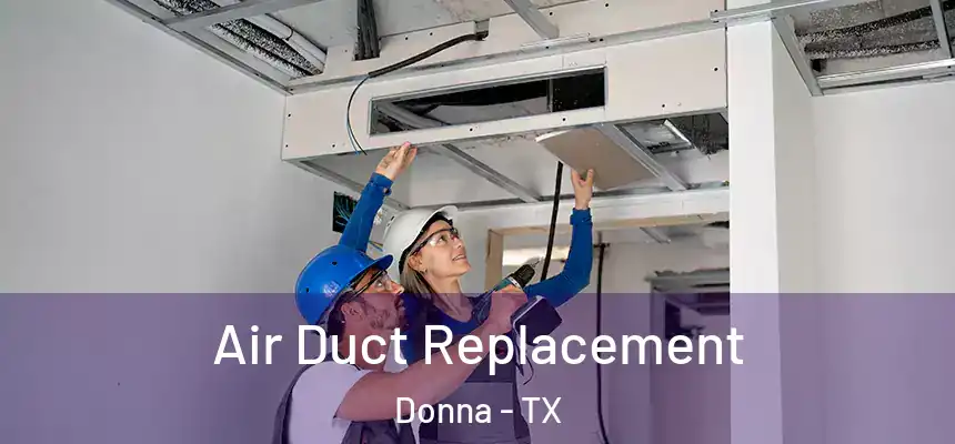 Air Duct Replacement Donna - TX