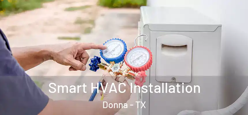 Smart HVAC Installation Donna - TX